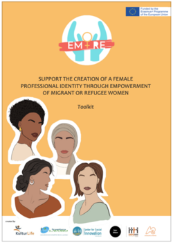 Toolkit for the Creation of a Female Professional Identity trough Empowerment of Migrant or Refugee Women